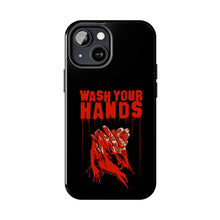 Load image into Gallery viewer, Wash Your Hands Tough Phone Case (iPhone &amp; Samsung)