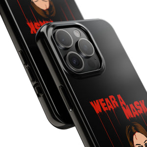 Wear a Mask Tough Phone Case (iPhone & Samsung)