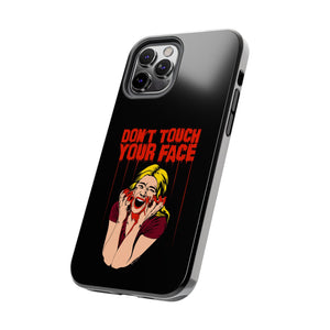 Don't Touch Your Face v.2 Tough Phone Case (iPhone & Samsung)