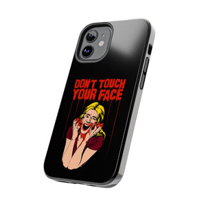 Don't Touch Your Face v.2 Tough Phone Case (iPhone & Samsung)