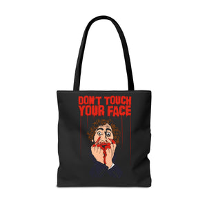 Don't Touch Your Face Tote Bag (Various Sizes)