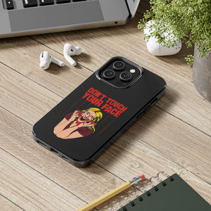 Don't Touch Your Face v.2 Tough Phone Case (iPhone & Samsung)