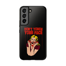 Load image into Gallery viewer, Don&#39;t Touch Your Face v.2 Tough Phone Case (iPhone &amp; Samsung)