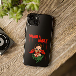 Wear a Mask Tough Phone Case (iPhone & Samsung)