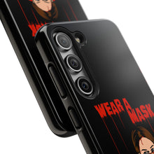 Load image into Gallery viewer, Wear a Mask Tough Phone Case (iPhone &amp; Samsung)