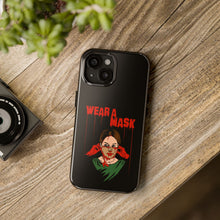 Load image into Gallery viewer, Wear a Mask Tough Phone Case (iPhone &amp; Samsung)