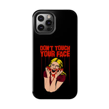 Load image into Gallery viewer, Don&#39;t Touch Your Face v.2 Tough Phone Case (iPhone &amp; Samsung)