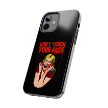 Load image into Gallery viewer, Don&#39;t Touch Your Face v.2 Tough Phone Case (iPhone &amp; Samsung)