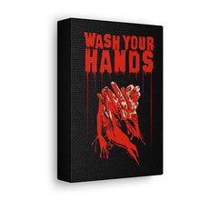 Load image into Gallery viewer, Wash Your Hands Canvas Print (Various Sizes)