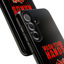Load image into Gallery viewer, Wash Your Hands Tough Phone Case (iPhone &amp; Samsung)