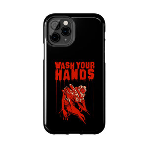 Wash Your Hands Tough Phone Case (iPhone & Samsung)