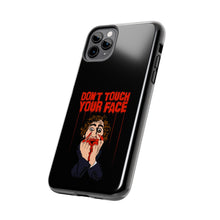 Load image into Gallery viewer, Don't Touch Your Face Tough Phone Case (iPhone &amp; Samsung)