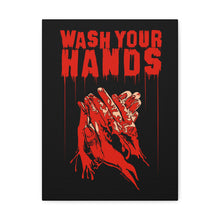 Load image into Gallery viewer, Wash Your Hands Canvas Print (Various Sizes)