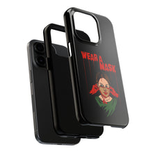 Load image into Gallery viewer, Wear a Mask Tough Phone Case (iPhone &amp; Samsung)