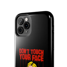 Load image into Gallery viewer, Don&#39;t Touch Your Face v.2 Tough Phone Case (iPhone &amp; Samsung)