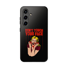 Load image into Gallery viewer, Don&#39;t Touch Your Face v.2 Tough Phone Case (iPhone &amp; Samsung)