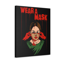 Load image into Gallery viewer, Wear a Mask Canvas Print (Various Sizes)