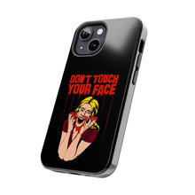 Load image into Gallery viewer, Don&#39;t Touch Your Face v.2 Tough Phone Case (iPhone &amp; Samsung)