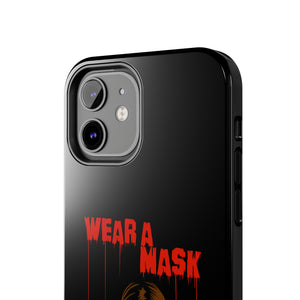 Wear a Mask Tough Phone Case (iPhone & Samsung)