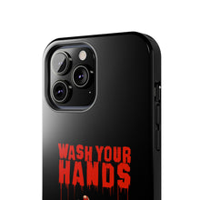 Load image into Gallery viewer, Wash Your Hands Tough Phone Case (iPhone &amp; Samsung)