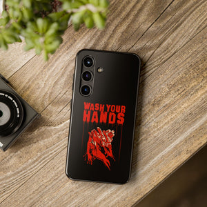 Wash Your Hands Tough Phone Case (iPhone & Samsung)