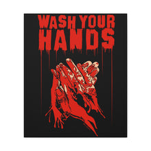 Load image into Gallery viewer, Wash Your Hands Canvas Print (Various Sizes)