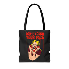 Load image into Gallery viewer, Don&#39;t Touch Your Face v.2 Tote Bag (Various Sizes)