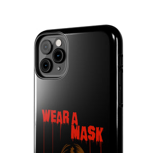 Wear a Mask Tough Phone Case (iPhone & Samsung)