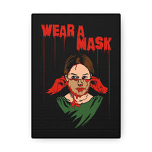 Load image into Gallery viewer, Wear a Mask Canvas Print (Various Sizes)