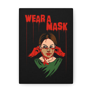 Wear a Mask Canvas Print (Various Sizes)