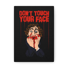 Load image into Gallery viewer, Don&#39;t Touch Your Face Canvas Print (Various Sizes)