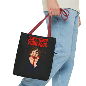 Don't Touch Your Face Tote Bag (Various Sizes)