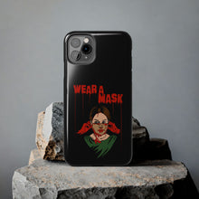 Load image into Gallery viewer, Wear a Mask Tough Phone Case (iPhone &amp; Samsung)