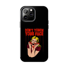 Load image into Gallery viewer, Don&#39;t Touch Your Face v.2 Tough Phone Case (iPhone &amp; Samsung)