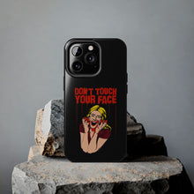 Load image into Gallery viewer, Don&#39;t Touch Your Face v.2 Tough Phone Case (iPhone &amp; Samsung)