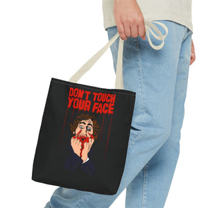 Don't Touch Your Face Tote Bag (Various Sizes)