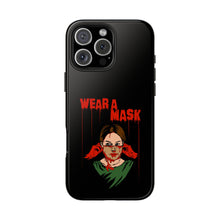 Load image into Gallery viewer, Wear a Mask Tough Phone Case (iPhone &amp; Samsung)