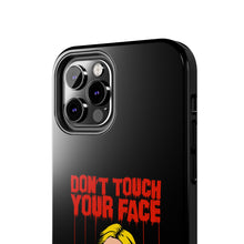 Load image into Gallery viewer, Don&#39;t Touch Your Face v.2 Tough Phone Case (iPhone &amp; Samsung)