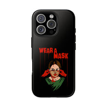 Load image into Gallery viewer, Wear a Mask Tough Phone Case (iPhone &amp; Samsung)