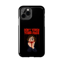 Load image into Gallery viewer, Don't Touch Your Face Tough Phone Case (iPhone &amp; Samsung)