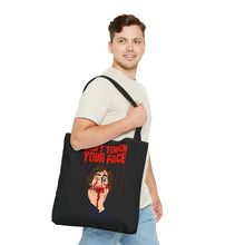 Load image into Gallery viewer, Don&#39;t Touch Your Face Tote Bag (Various Sizes)