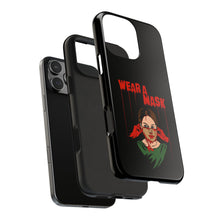 Load image into Gallery viewer, Wear a Mask Tough Phone Case (iPhone &amp; Samsung)