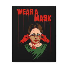 Load image into Gallery viewer, Wear a Mask Canvas Print (Various Sizes)