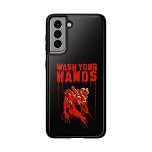 Wash Your Hands Tough Phone Case (iPhone & Samsung)