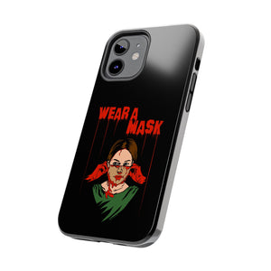 Wear a Mask Tough Phone Case (iPhone & Samsung)