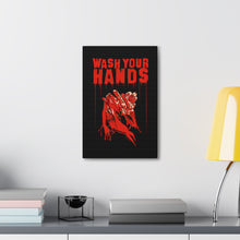 Load image into Gallery viewer, Wash Your Hands Canvas Print (Various Sizes)