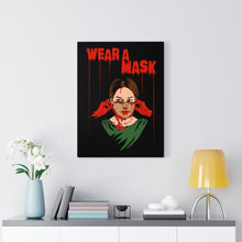 Load image into Gallery viewer, Wear a Mask Canvas Print (Various Sizes)