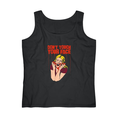 Don't Touch Your Face Women's Tank Top (S-2XL)