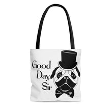 Load image into Gallery viewer, Good Day Pug Tote Bag (Various Sizes)