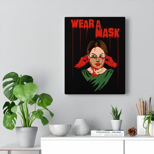 Wear a Mask Canvas Print (Various Sizes)